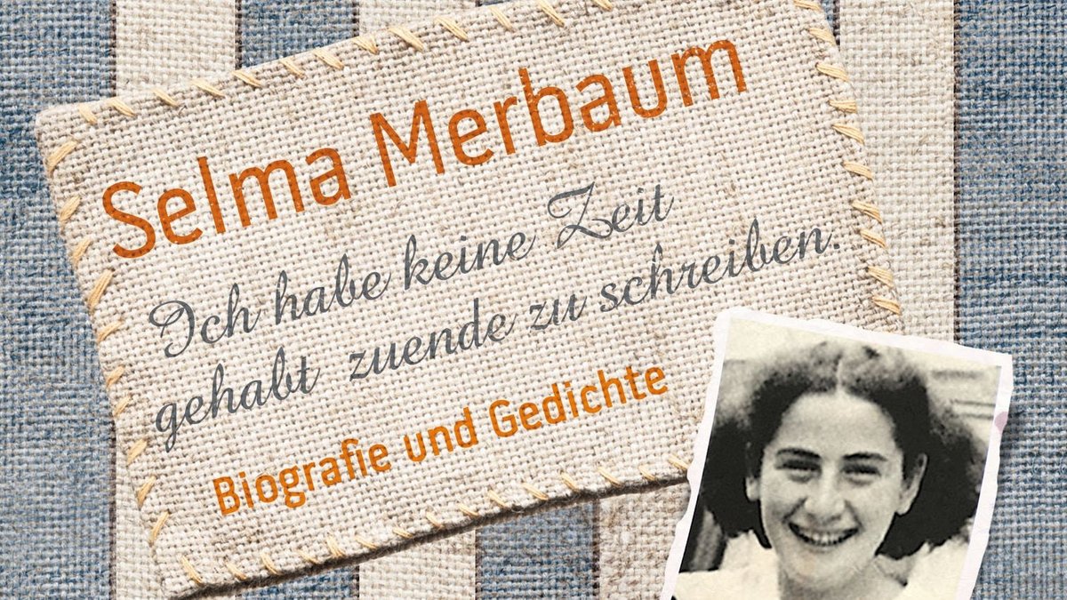 Marion Tauschwitz‘ Biographie "Selma Merbaum. Ich habe keine Zeit gehabt zu Ende zu schreiben"