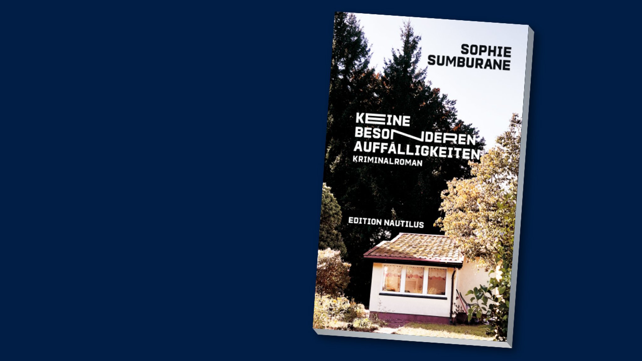 Sophie Sumburane: "Keine besonderen Auffälligkeiten" (Buchcover).