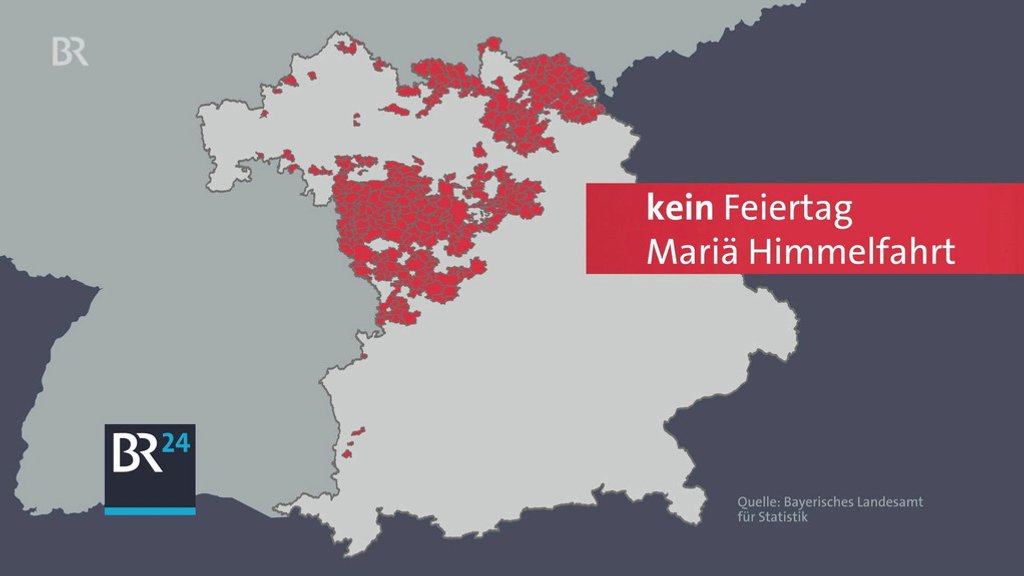 Kompliziertester Feiertag Bayern feiert Mariä Himmelfahrt BR24