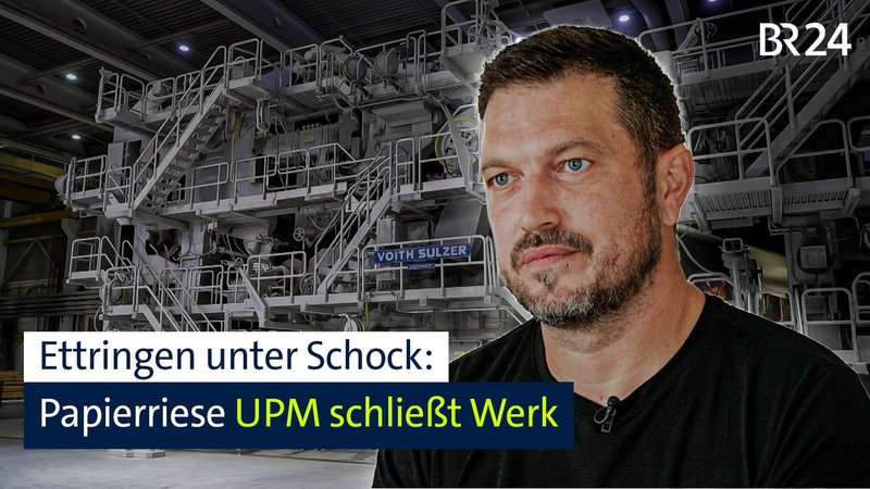 Der UPM-Konzern macht die Papierfabrik in Ettringen dicht. 235 Menschen verlieren ihren Job - und das Dorf seinen größten Arbeitgeber. | Bild: BR Der UPM-Konzern macht die Papierfabrik in Ettringen dicht. 235 Menschen verlieren ihren Job - und das Dorf seinen größten Arbeitgeber.