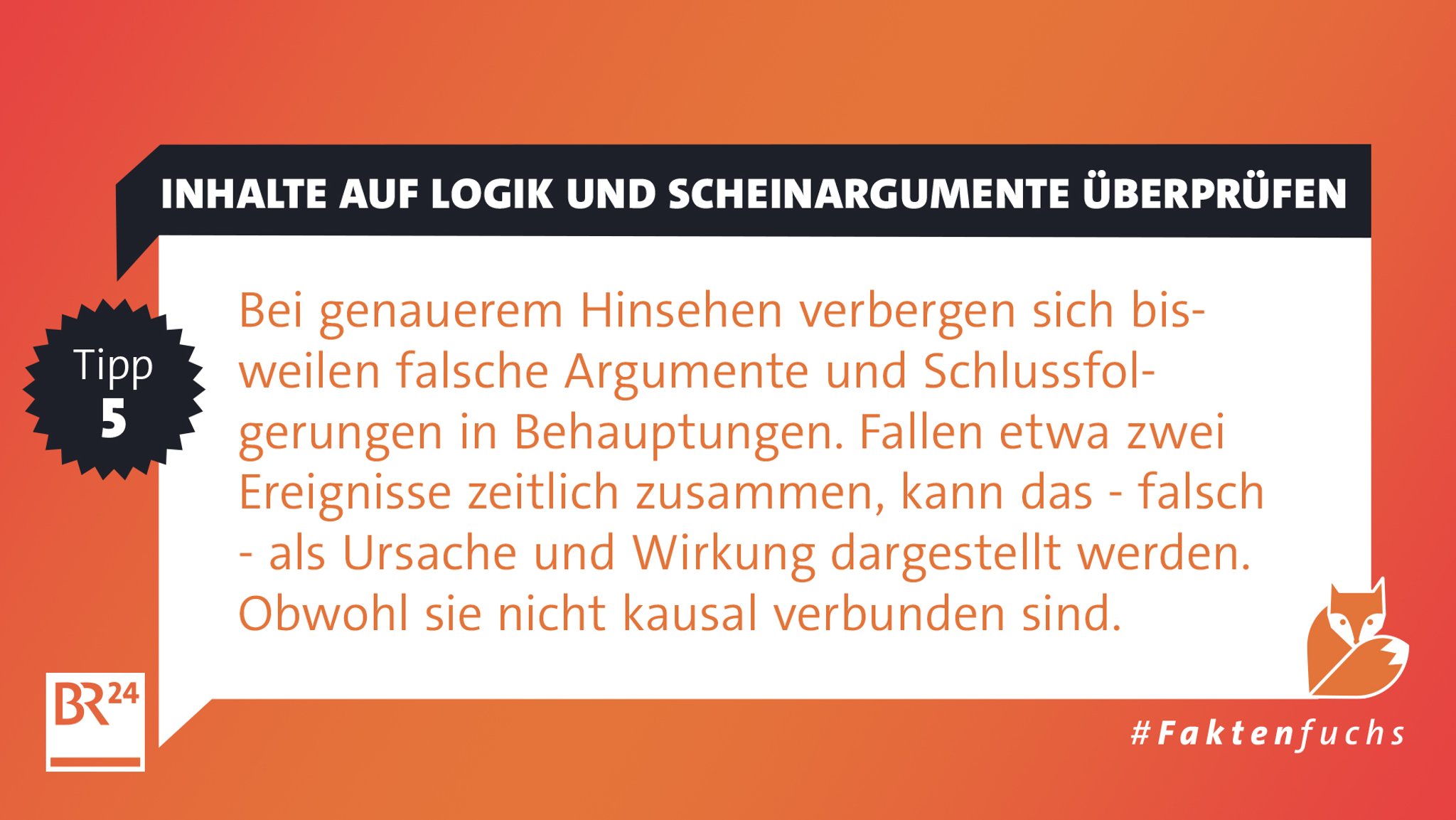 Tipp 5: Schauen Sie genau auf den Inhalt - und mögliche Scheinargumente oder Logik-Fehler.