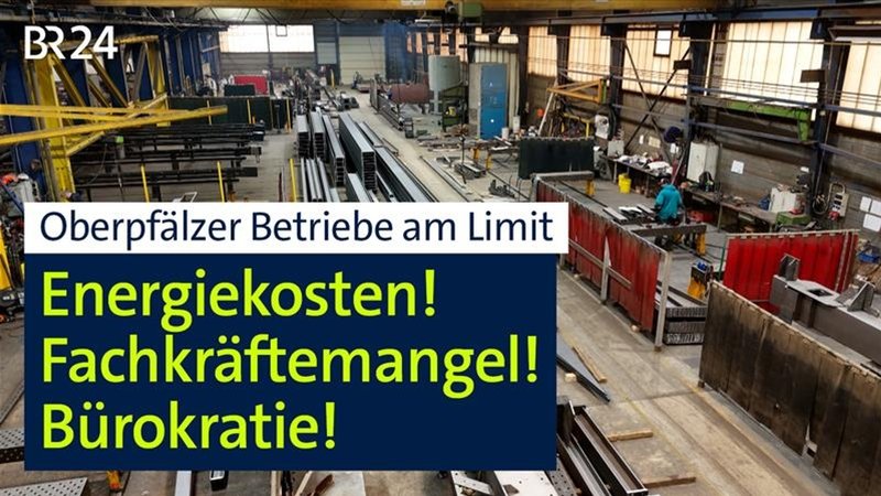 Oberpfälzer Betriebe am Limit: wegen Energiekosten, Fachkräftemangel, Bürokratie. | Bild: BR24 Oberpfälzer Betriebe am Limit: wegen Energiekosten, Fachkräftemangel, Bürokratie.