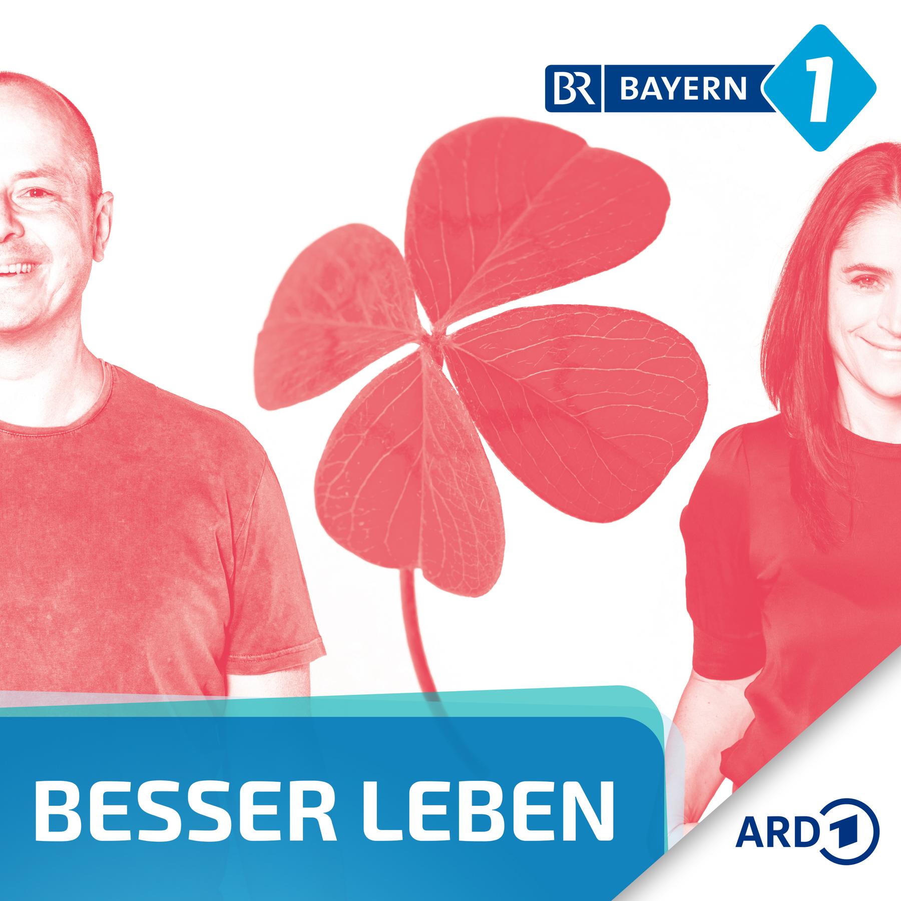 Besser leben. Der Bayern 1 Nachhaltigkeitspodcast