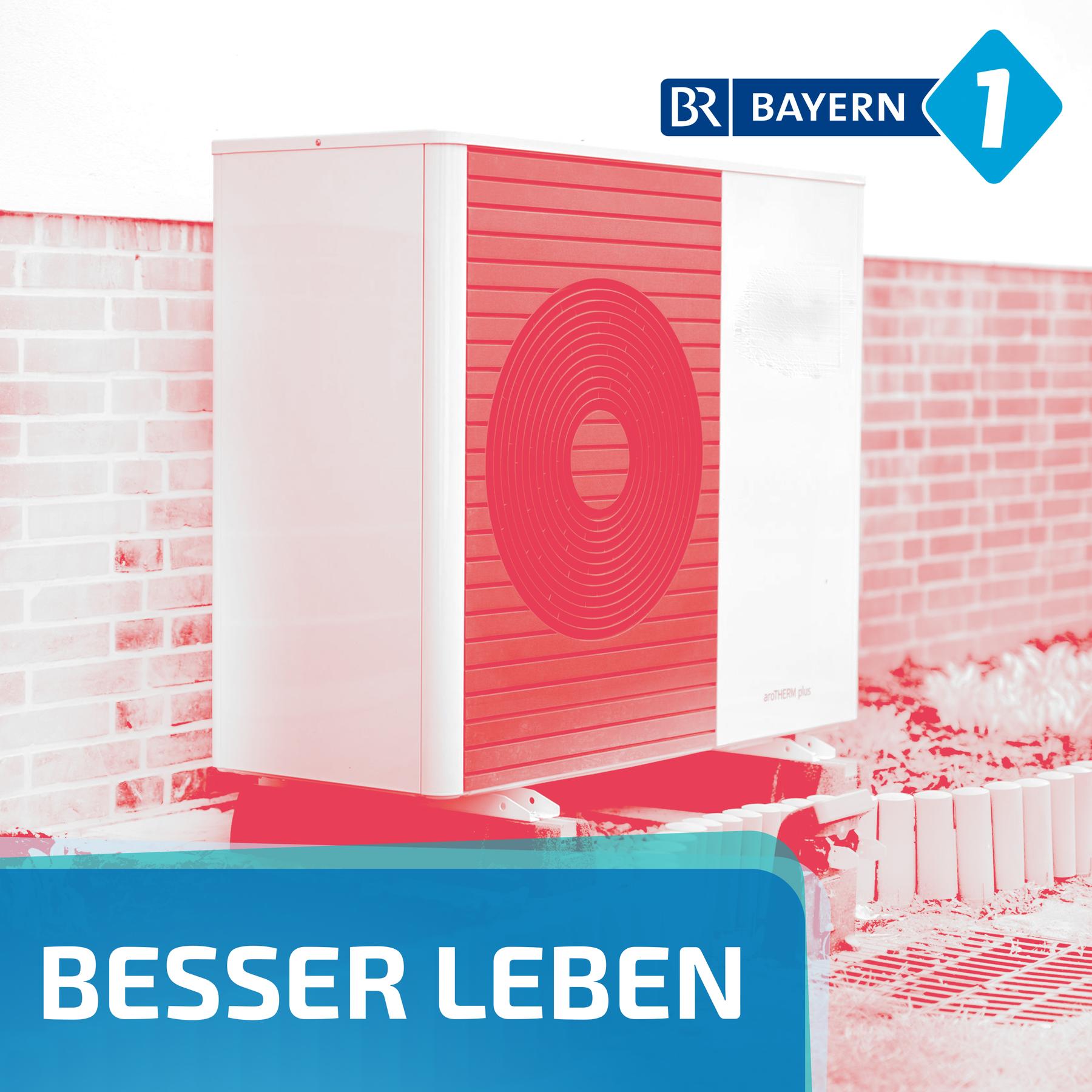 Besser leben. Der Bayern 1 Nachhaltigkeitspodcast