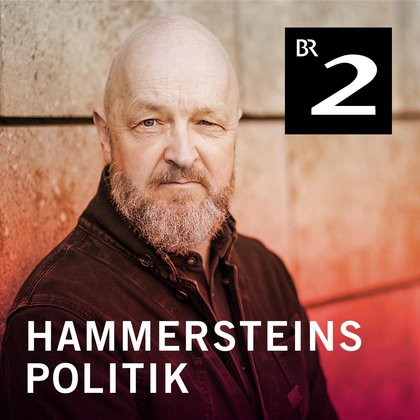 Podcast Cover Hammersteins Politik | © 2017 Bayerischer Rundfunk Podcast Cover Hammersteins Politik | © 2017 Bayerischer Rundfunk