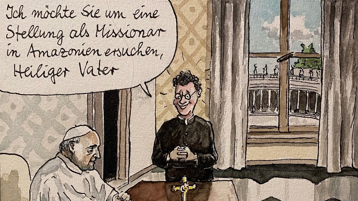 Junger Gestlicher im Büro des Papstes. In der Sprechblase steht: "Ich möchte Sie um eine Stellung als Missionar in Amazonien ersuchen, Heiliger Vater"
