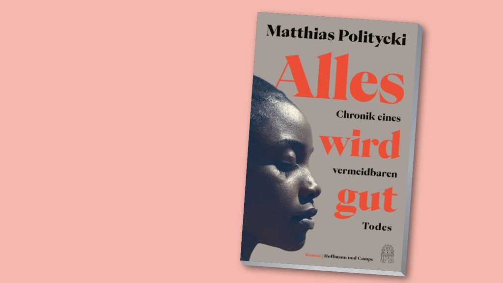 Buchcover von "Alles wird gut" von Matthias Politycki mit einer Profil-Aufnahme einer Schwarzen Frau