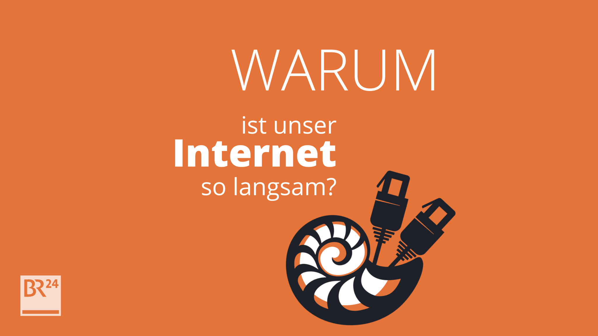 #fragBR24💡 Warum ist unser Internet so langsam?