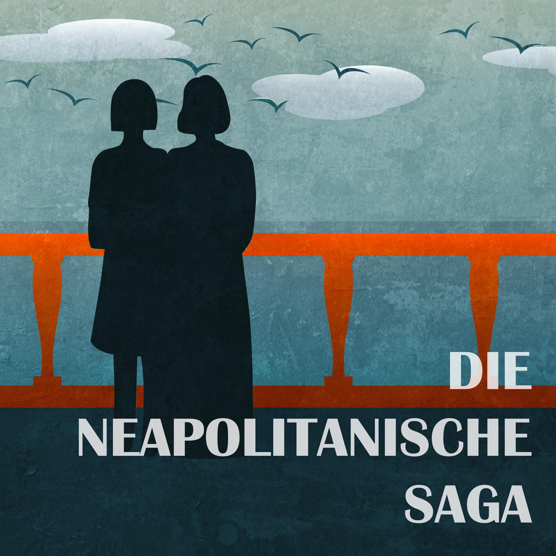 Podcast-Tipp: "Die neapolitanische Saga" - Hörspielserie nach Elena Ferrante
