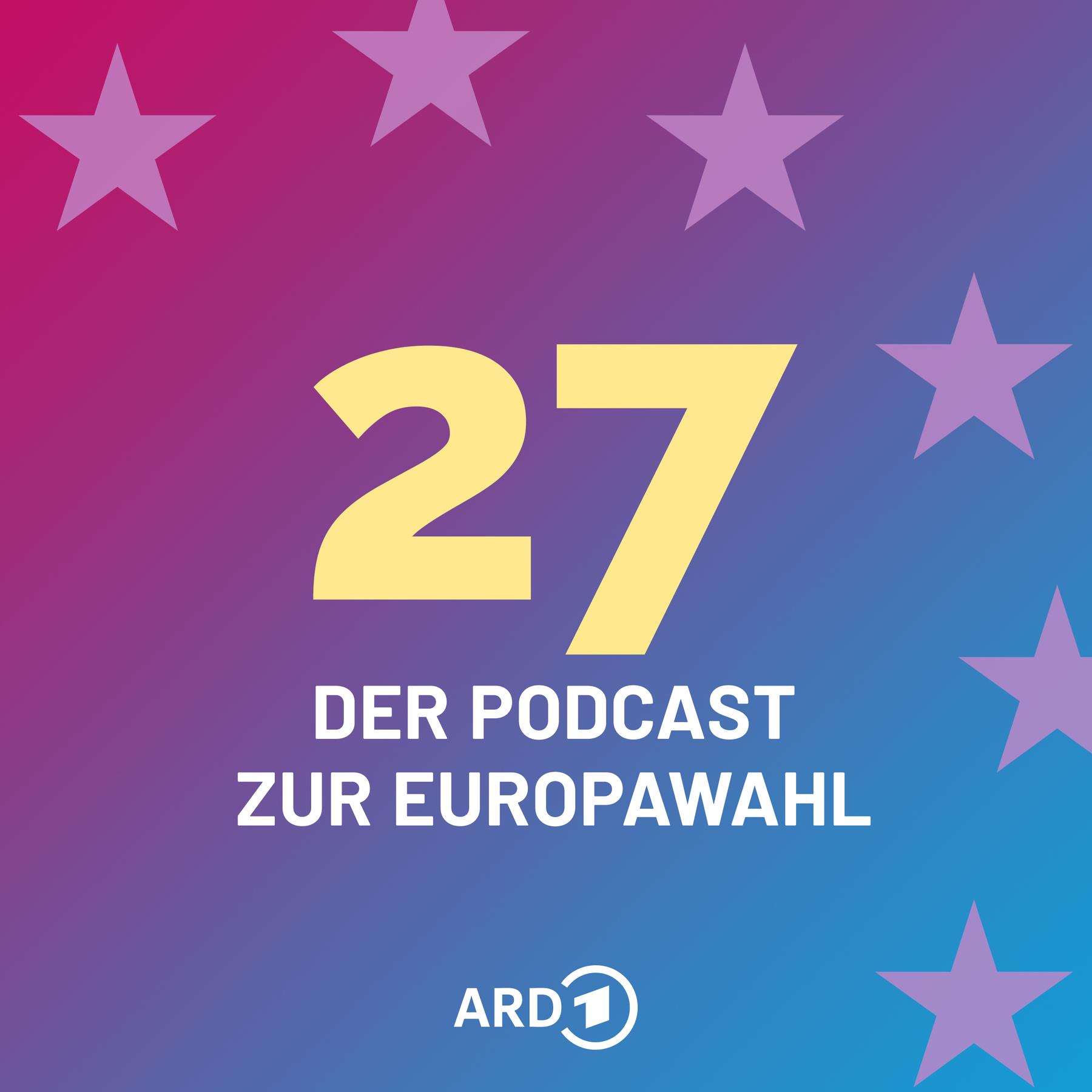 Neuer Podcast zur Europawahl "27"