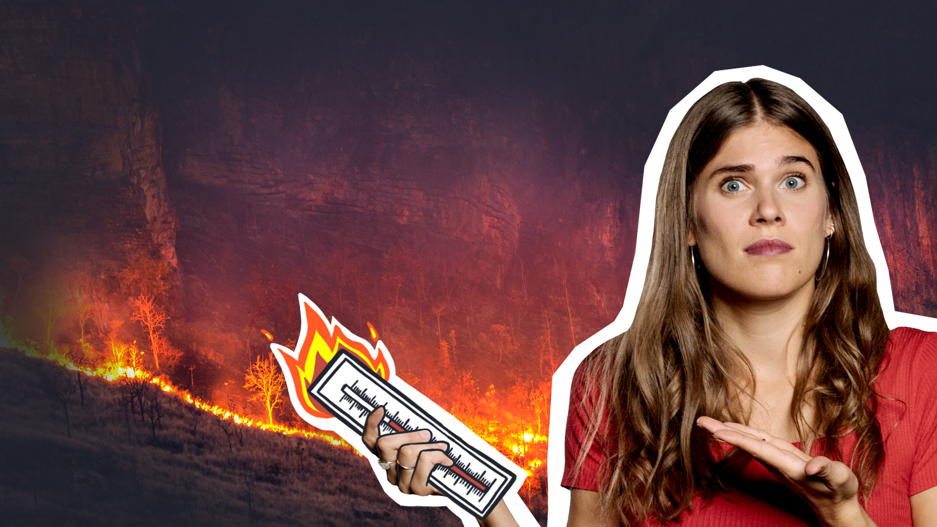 Ilka Knigge mit Thermometer. Im Hintergrund brennender Wald. Wetterextreme und der Klimawandel