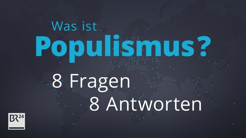 Was Ist Populismus Einfach Erklärt Was ist Populismus? | BR24