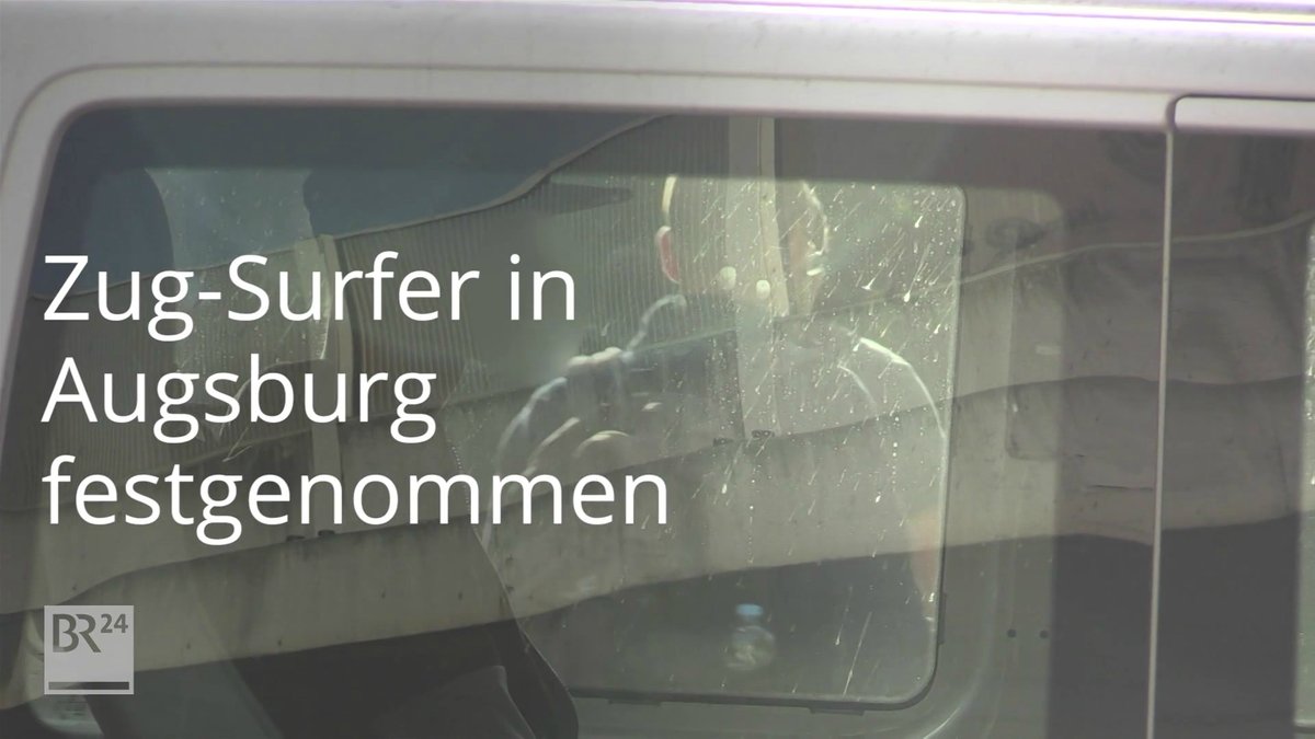 Zug-Surfer in Augsburg festgenommen