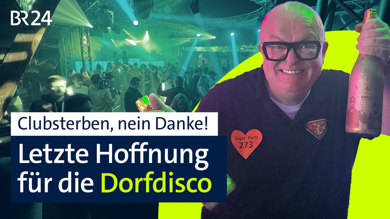 BR24 vor Ort-Reportage: Letzte Hoffnung für die Dorfdisco in Unterpreppach | Bild: BR BR24 vor Ort-Reportage: Letzte Hoffnung für die Dorfdisco in Unterpreppach