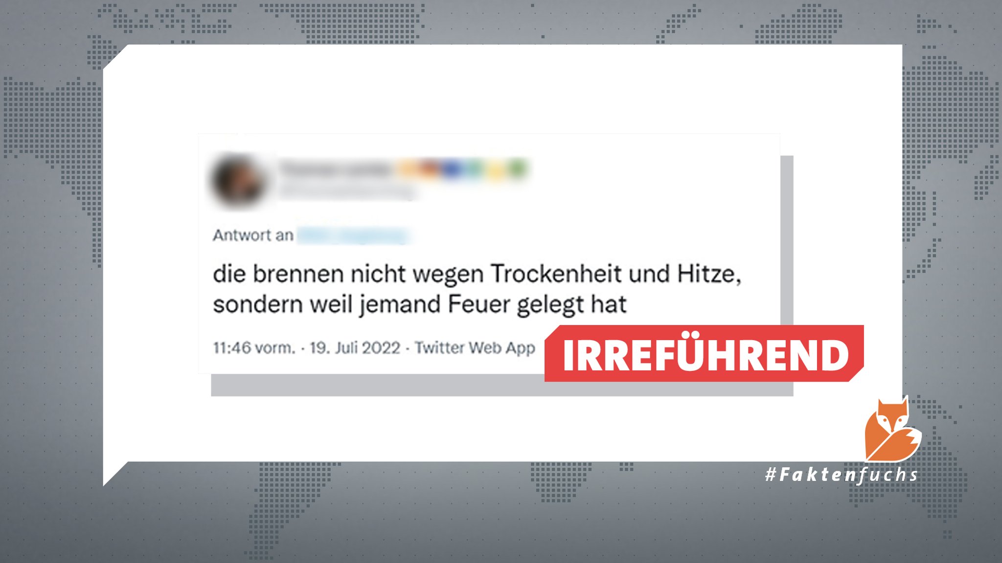 Ein User auf Twitter behauptet, Waldbrände hätten nichts mit Trockenheit und Hitze zu tun. Das ist irreführend, der Klimawandel begünstigt Brände.