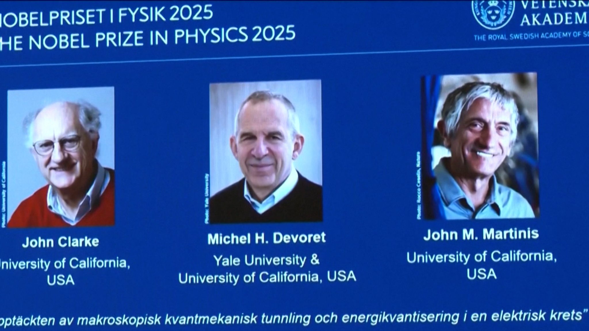  John Clarke, Michel H. Devoret und John M. Martinis. 