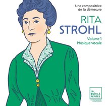 Aufnahmeprüfung: Rita Strohl: Liederzyklen, Vol.1 | Bild: © jpc
