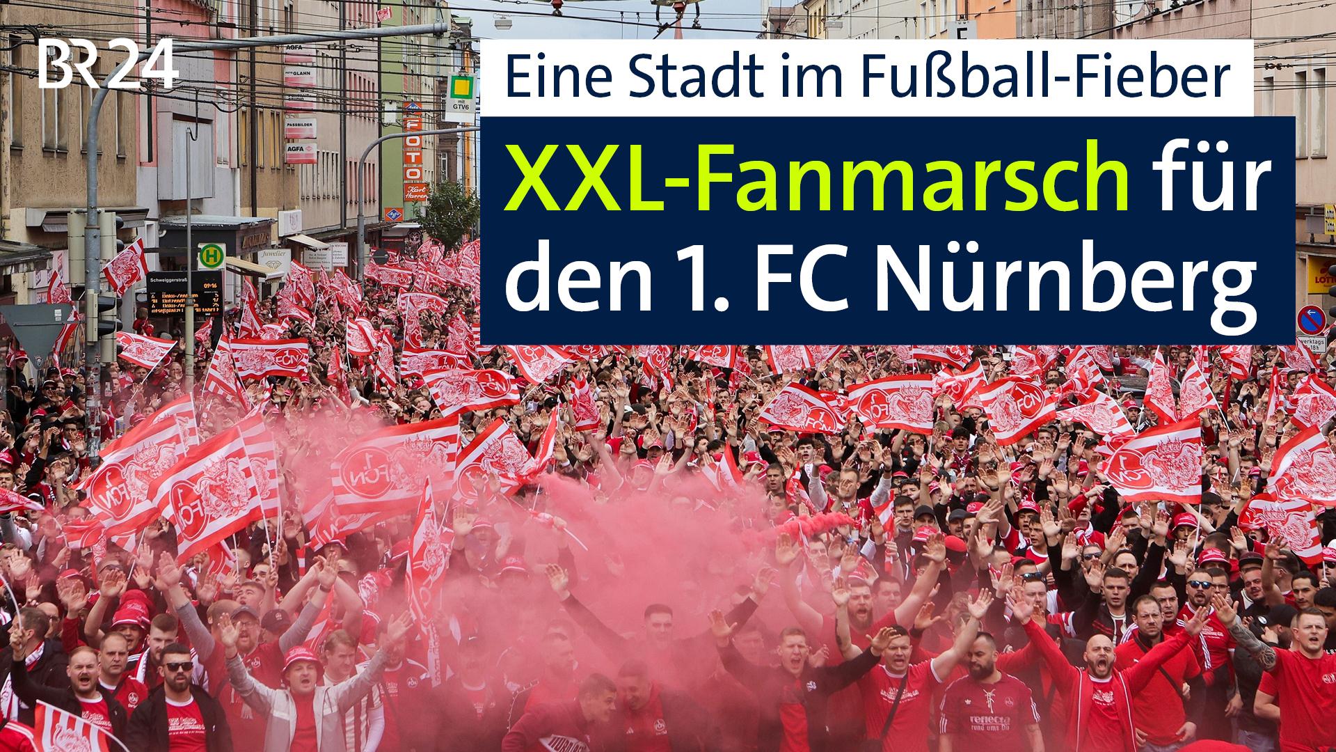 BR24 vor Ort: XXL-Fanmarsch in Nürnberg