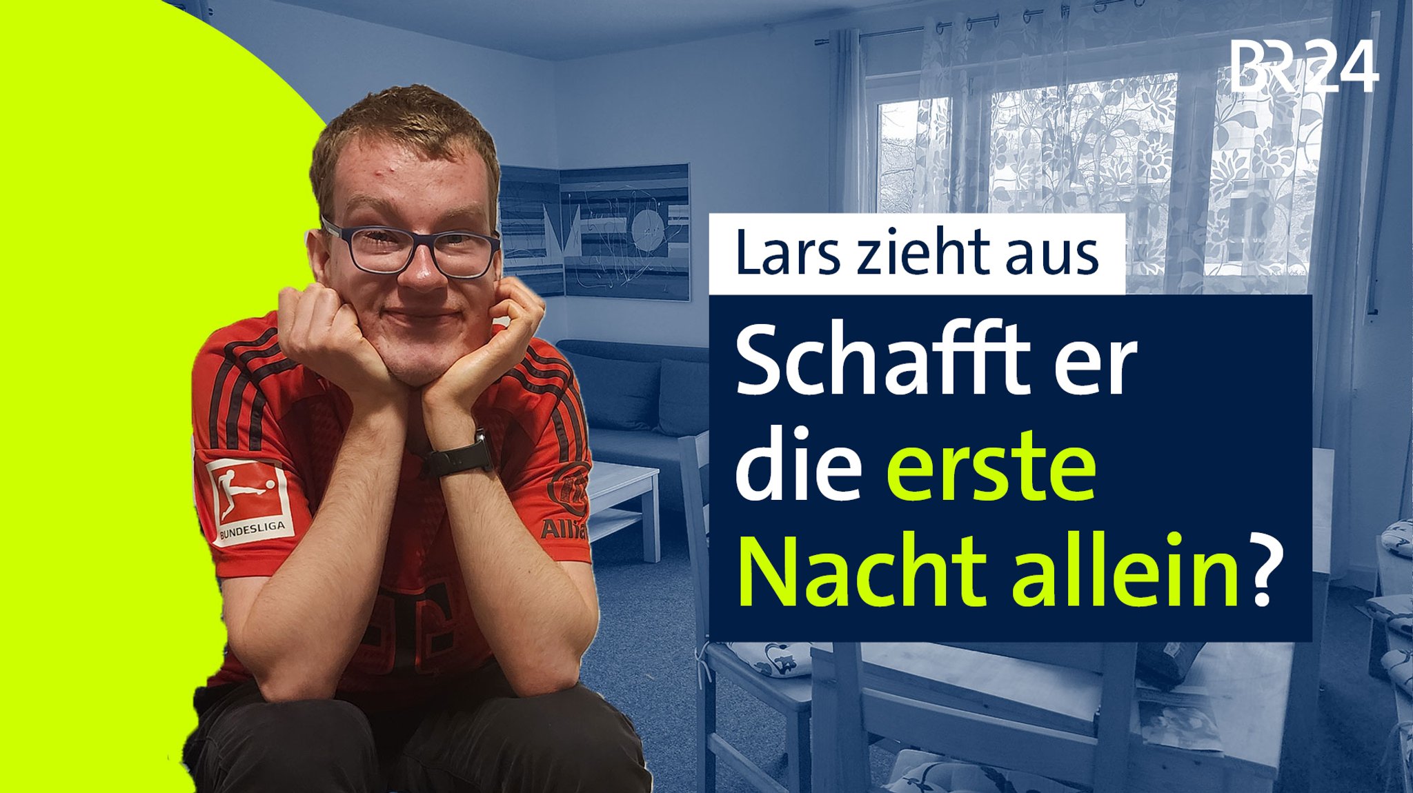Lars zieht aus – Schafft er die erste Nacht allein?