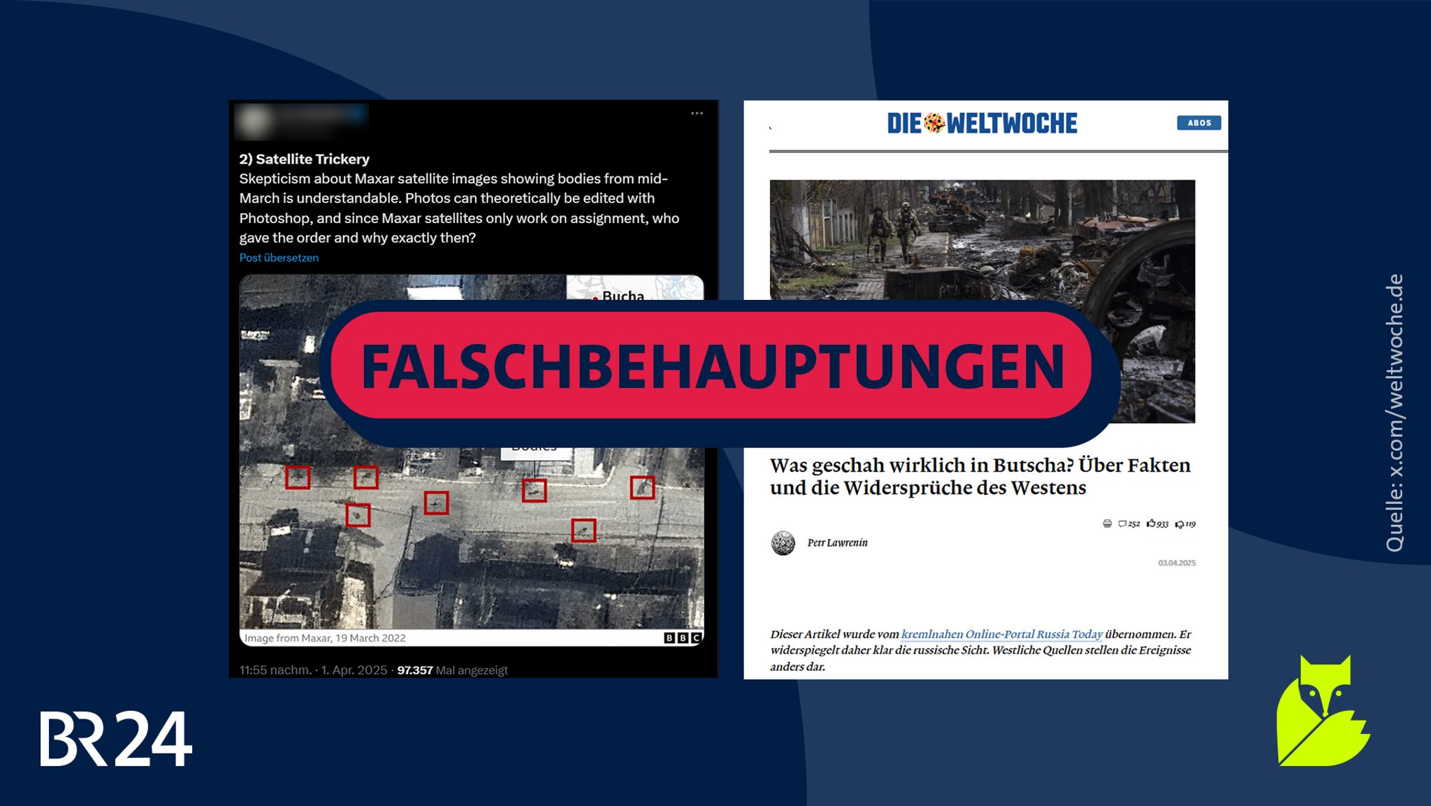 Zu sehen sind zwei Screenshot. Links ein Screenshot eines X-Posts, in dem behauptet wird, Satellitenbilder von Leichen in Butscha während der russischen Besatzung des Orts könnten manipuliert sein. Rechts ein Screenshot eines Artikels der "Weltwoche". In dem Artikel kommt dieselbe Behauptung wie in dem X-Post vor.