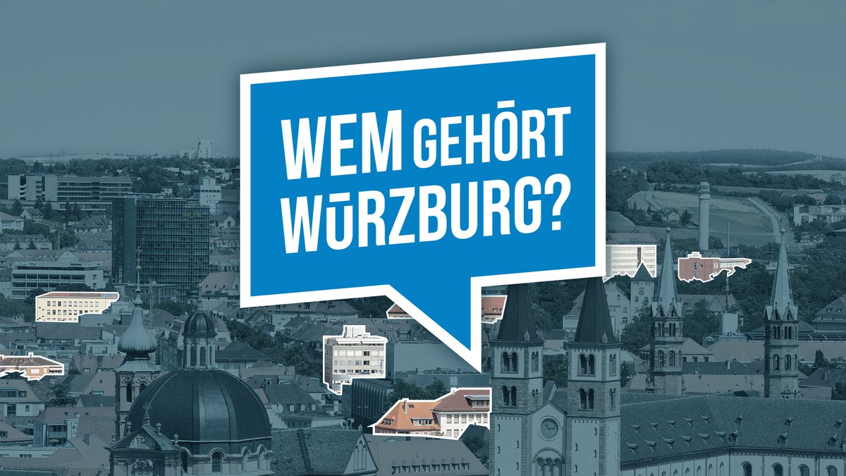 Wem gehört Würzburg? Die Bürgerrecherche von BR und Correctiv