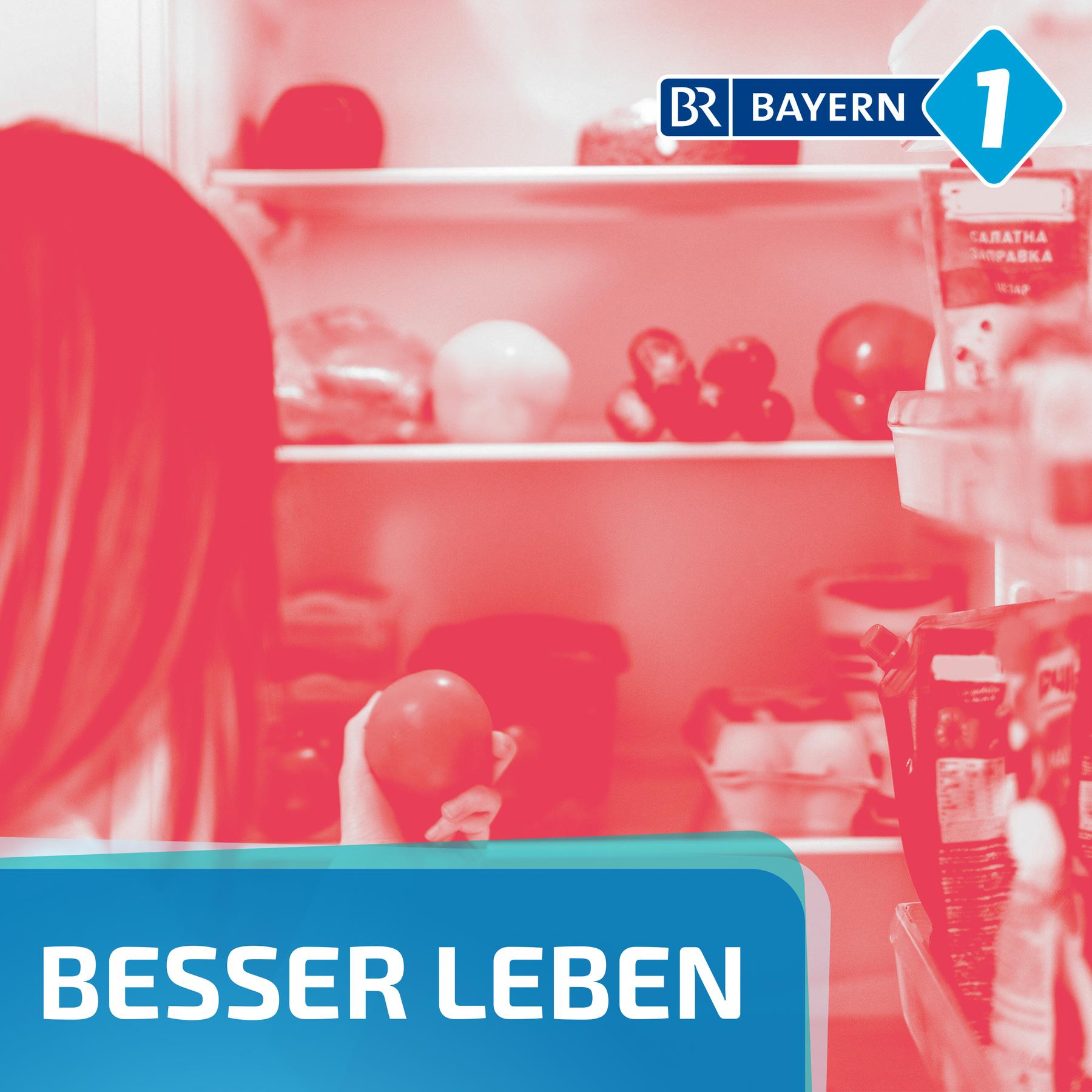 Besser leben. Der Bayern 1 Nachhaltigkeitspodcast