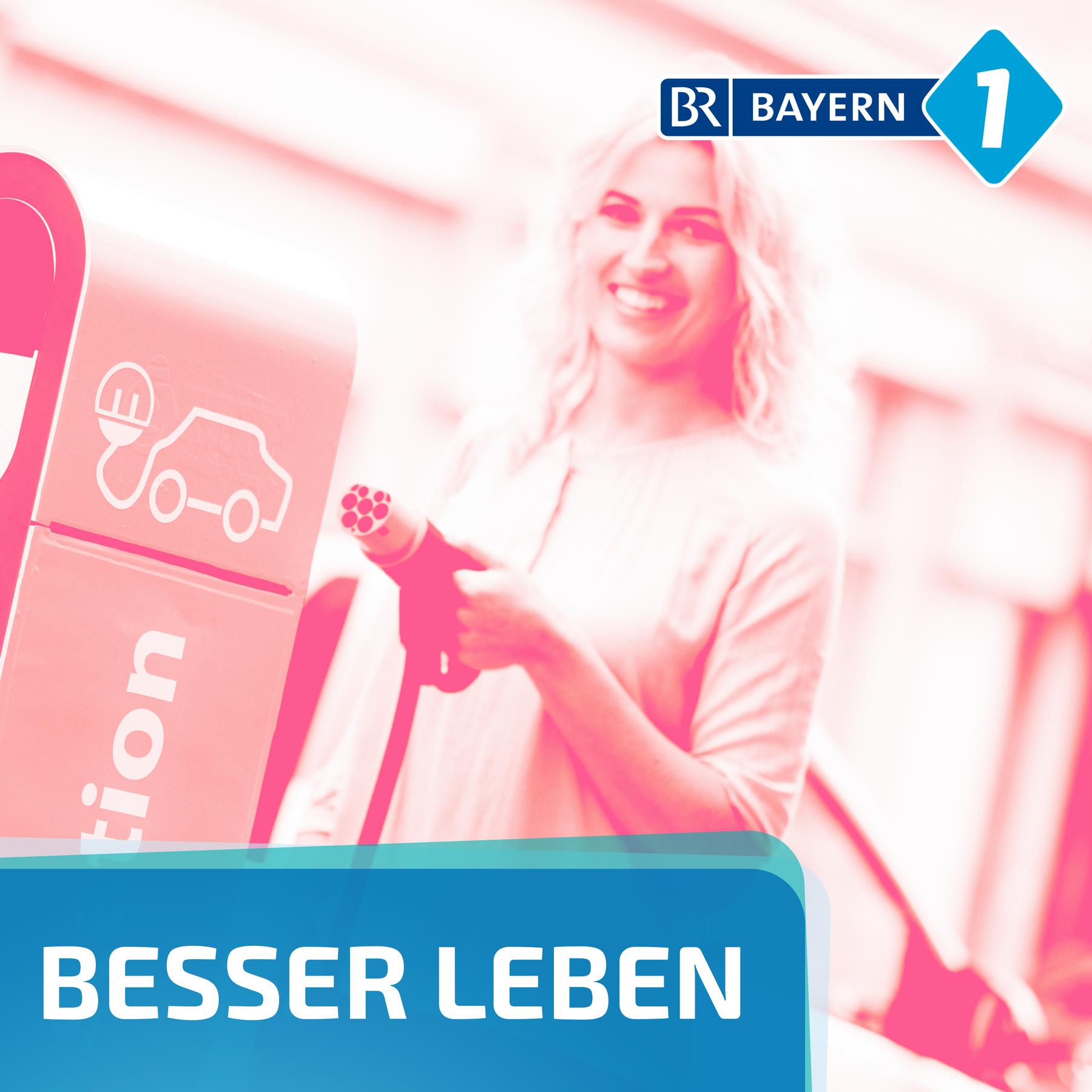 Besser leben. Der Bayern 1 Nachhaltigkeitspodcast