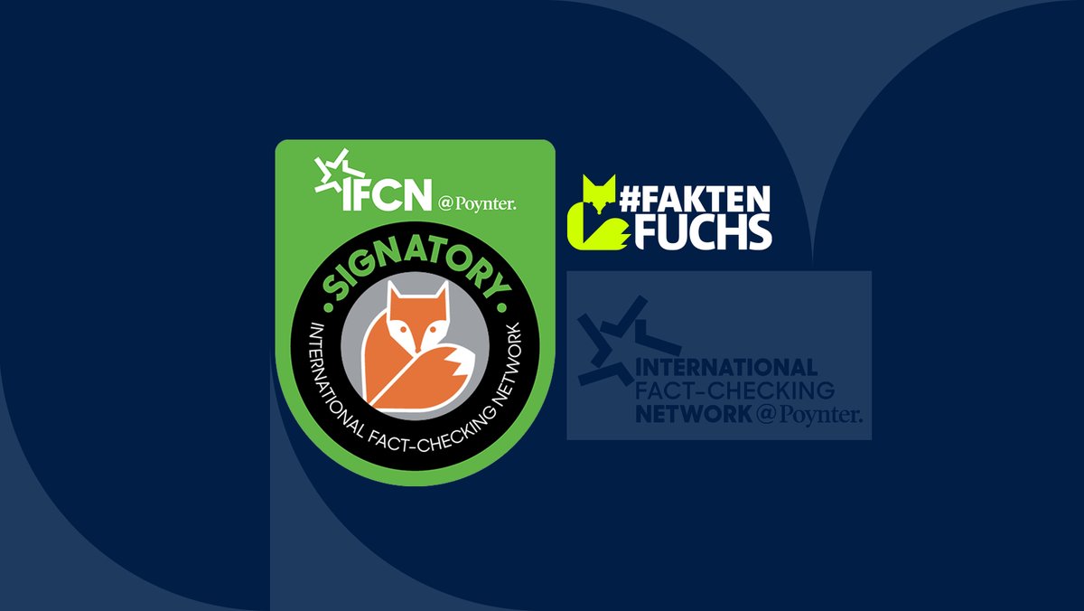 Der BR24  #Faktenfuchs ist zertifiziertes Mitglied im International Fact-Checking Network. 