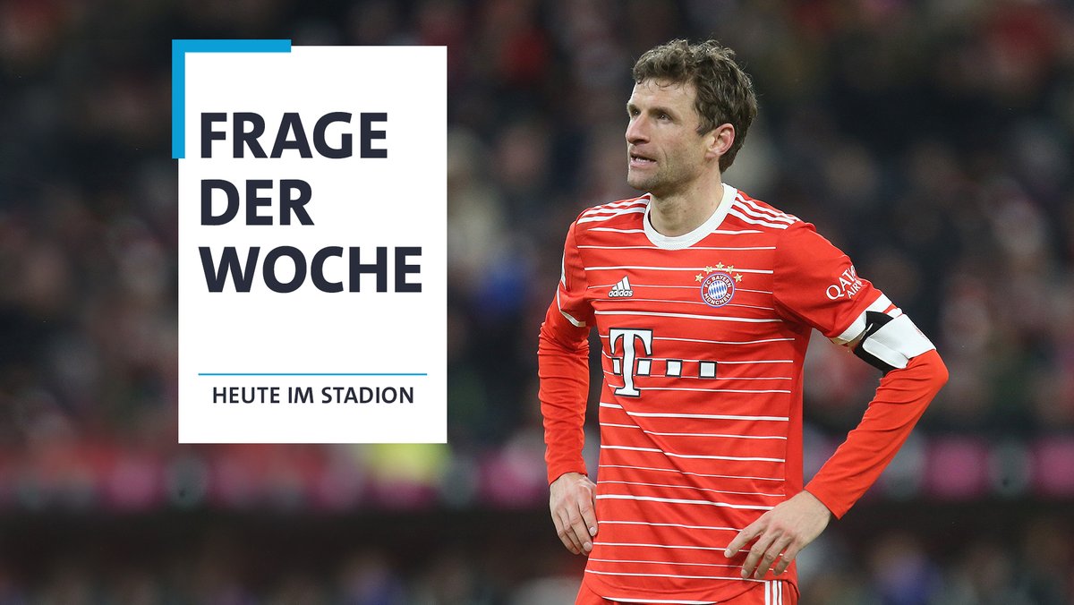 Die Frage der Woche: Wo sehen Sie Thomas Müller in der kommenden Saison?