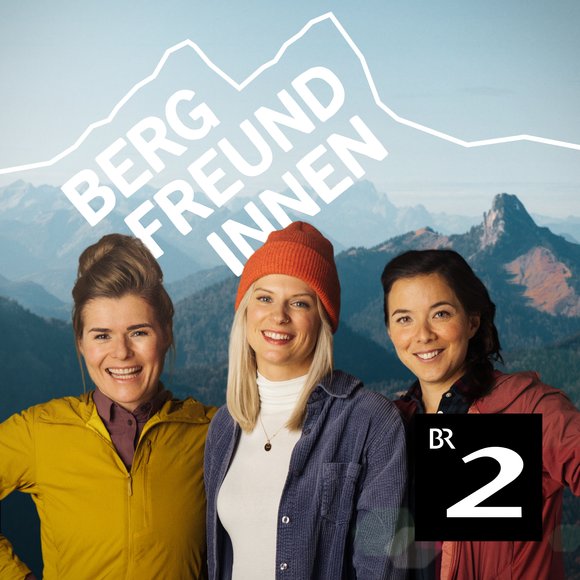 Podcast Cover Bergfreundinnen | © 2017 Bayerischer Rundfunk