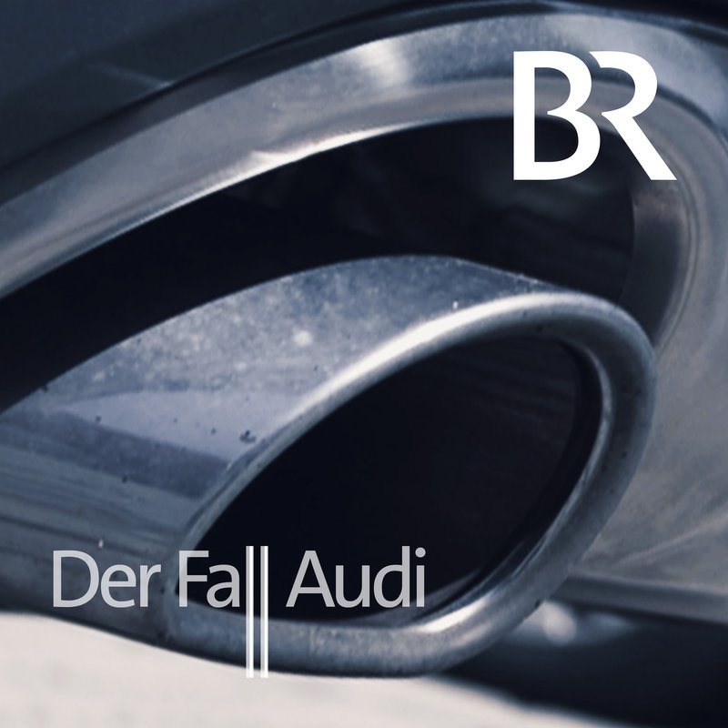 Der Fall Audi (1/3) - "Ganz ohne Bescheißen werden wir es nicht schaffen." - Aufgedeckt - der investigative Podcast | BR Podcast