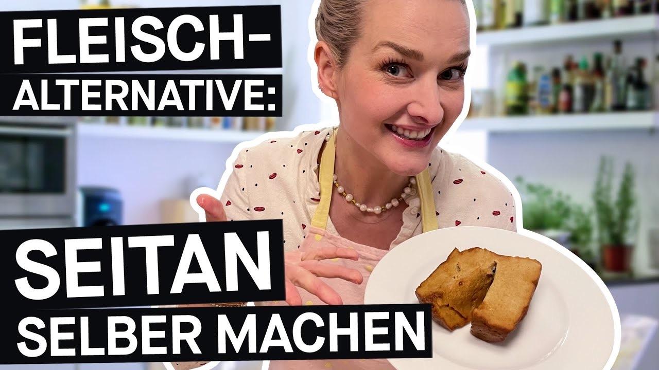 PULS Reportage Fleischalternative Seitan Wie macht man das selbst und
