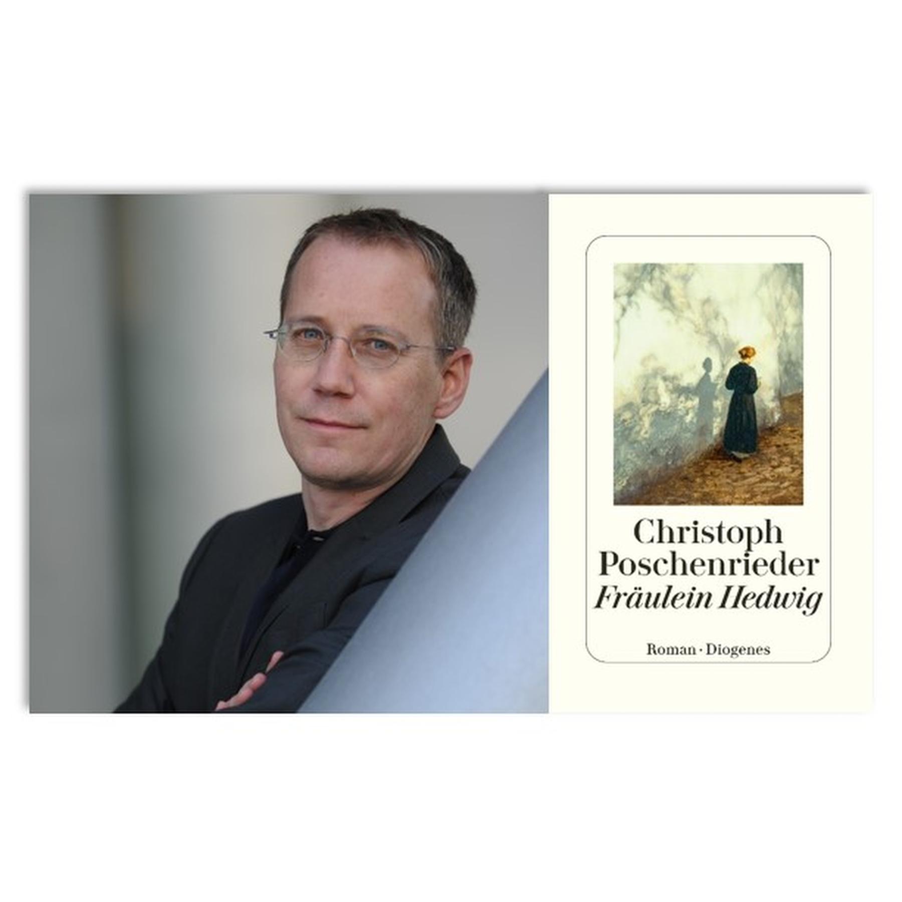 Zwischen Fakt und Fiktion: Christoph Poschenrieder über "Fräulein Hedwig"