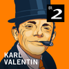 Hörtipp: "Karl Valentin - Der Bayerische Patient" | Bild: BR