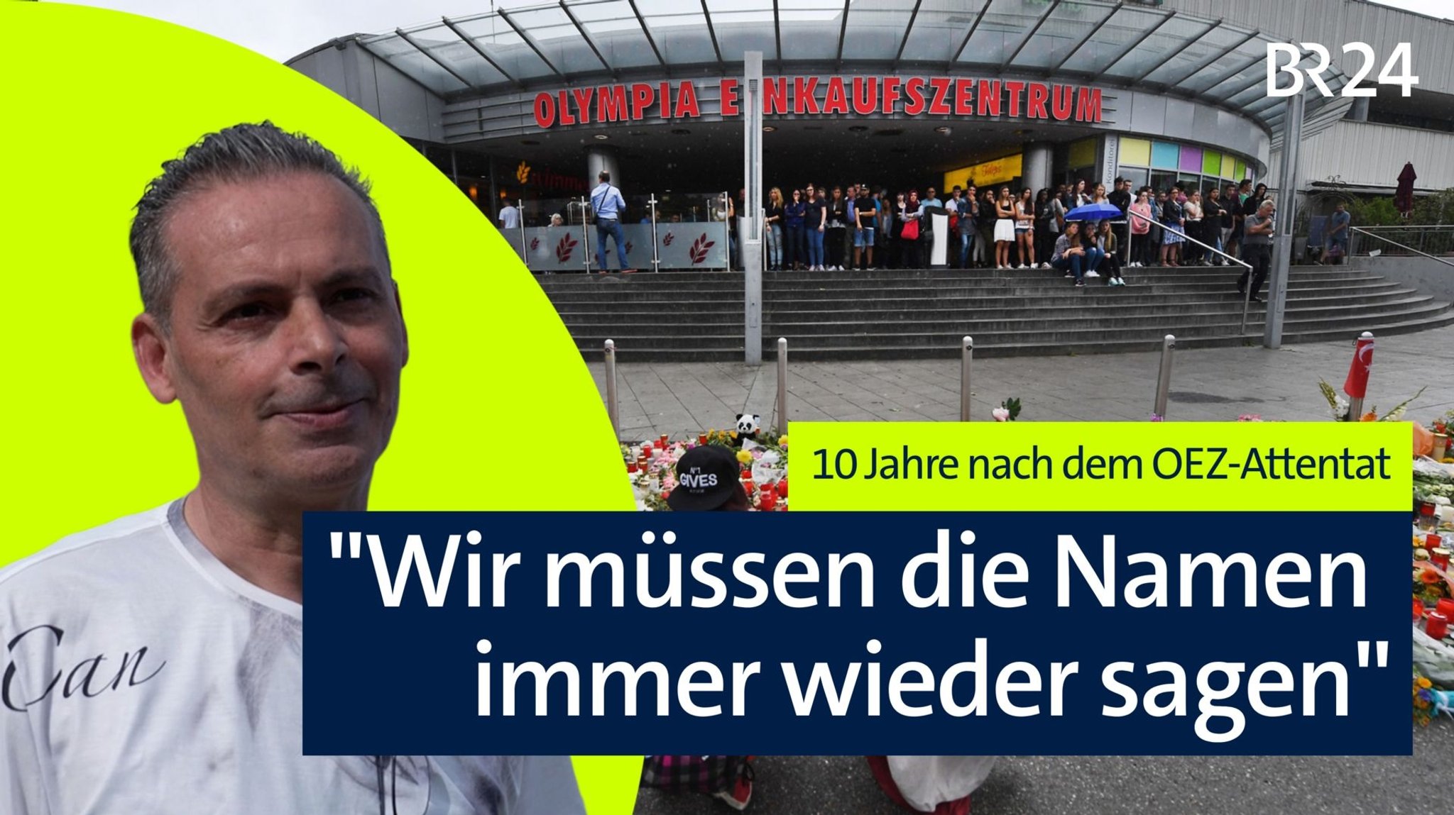 Hasan Leyla in einem T-Shirt mit Foto und Namen seines ermordeten Sohnes Can, dazu in zwei Zeilen der Text: 10 Jahre nach dem OEZ Attentat: "Wir müssen die Namen immer wieder sagen". | Bild: BR2026 Hasan Leyla in einem T-Shirt mit Foto und Namen seines ermordeten Sohnes Can, dazu in zwei Zeilen der Text: 10 Jahre nach dem OEZ Attentat: "Wir müssen die Namen immer wieder sagen".