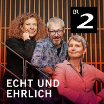 Echt und ehrlich! Reden übers Leben | Bild: BR