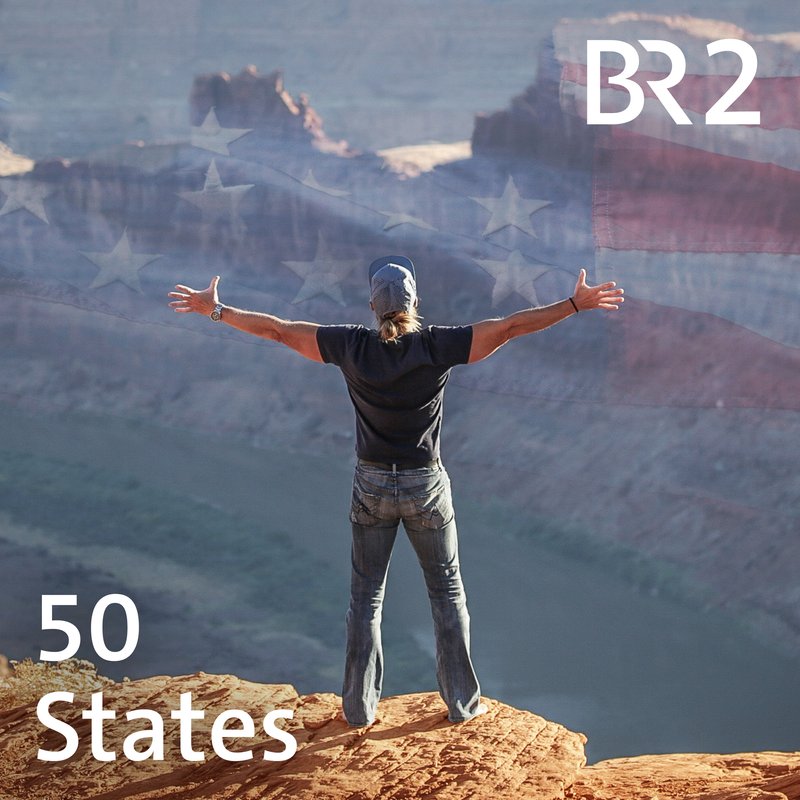 50 States - Der Amerika-Podcast mit Dirk Rohrbach - Alle Episoden | BR Podcast