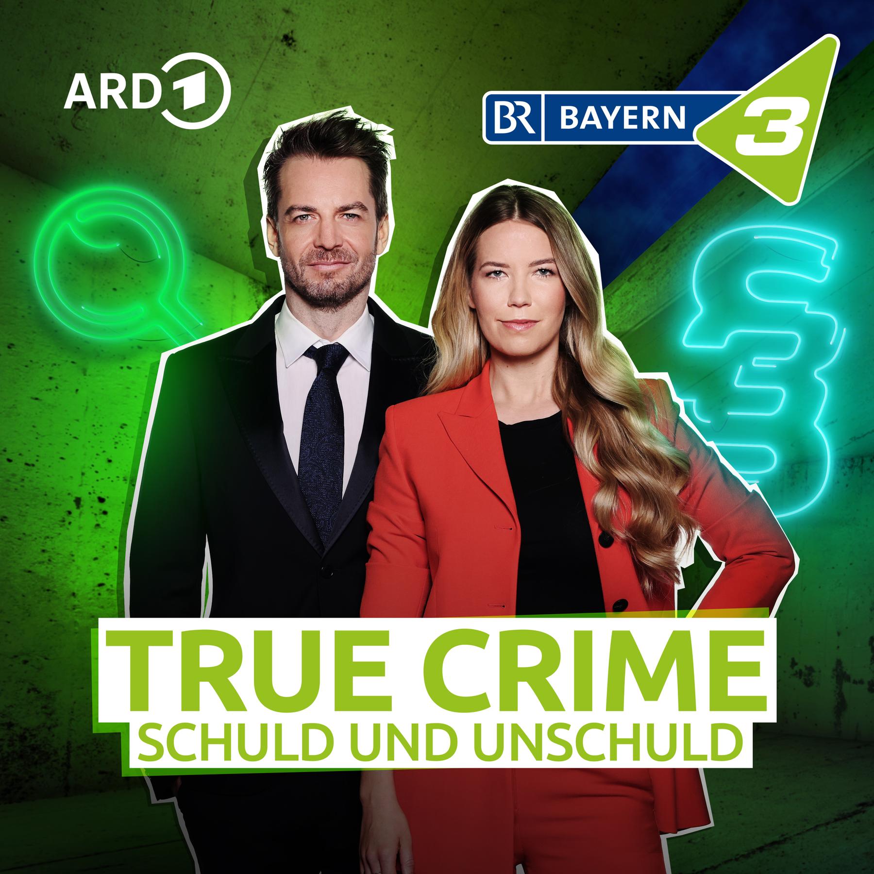 picture of the Bayern 3 True Crime - Schuld und Unschuld podcast