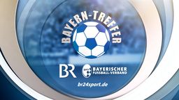 Bayern Treffer | Bild:BR