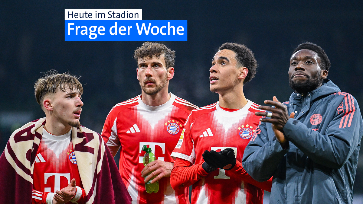 Frage der Woche: Ist der FC Bayern fit für die heiße Phase?
