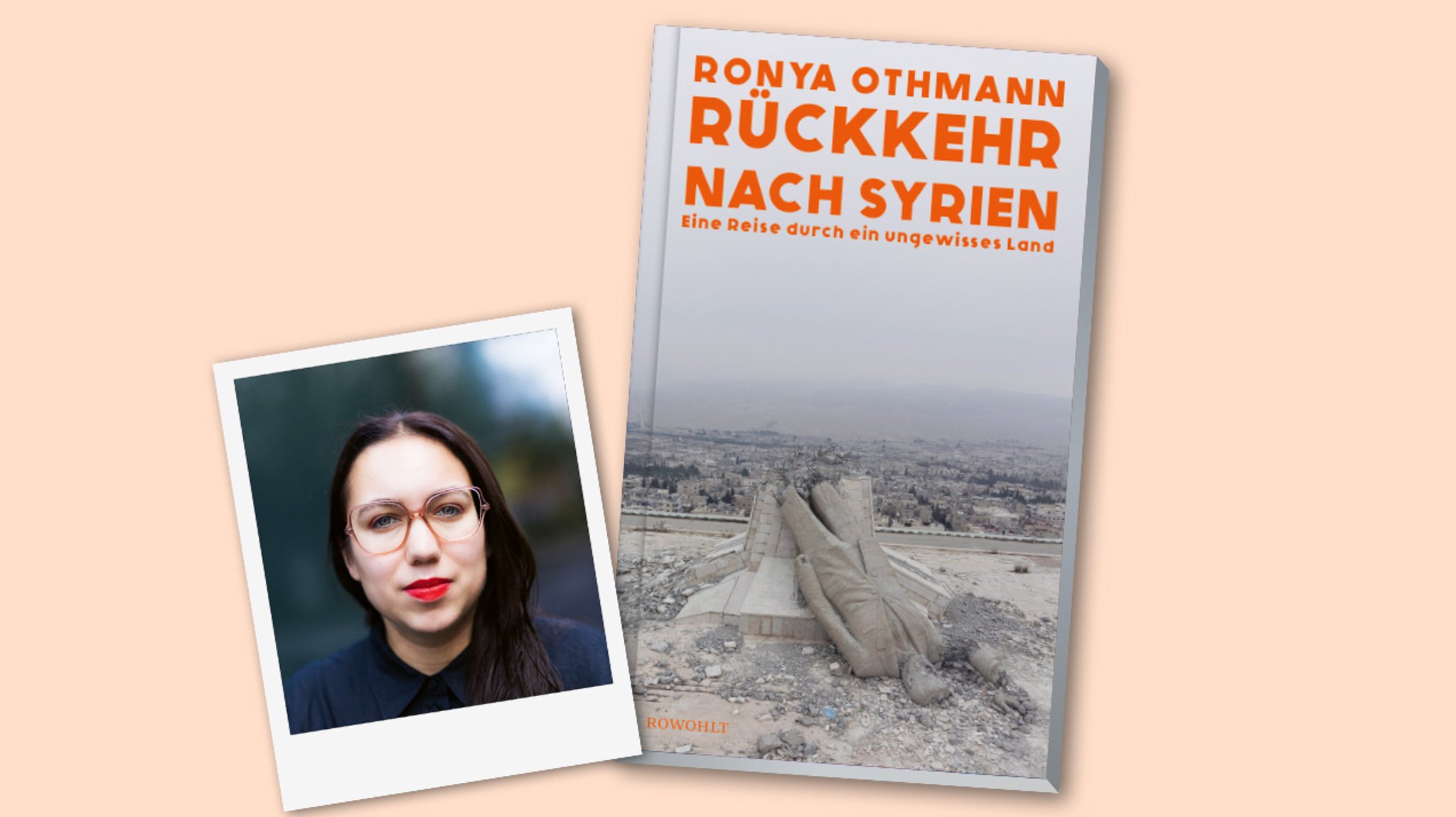 Porträt der Schriftstellerin und Journalistin Ronya Othmann und das Cover ihres neuen Buches "Rückkehr nach Syrien". Ronya Othmann beschäftigt sich intensiv mit der Situation im Land, in ihrem Roman "Vierundsiebzig" hat sie vom Genozid des IS an den Jesiden erzählt.