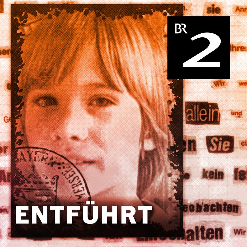 Entführt - Der Fall Ursula Herrmann | BR Podcast