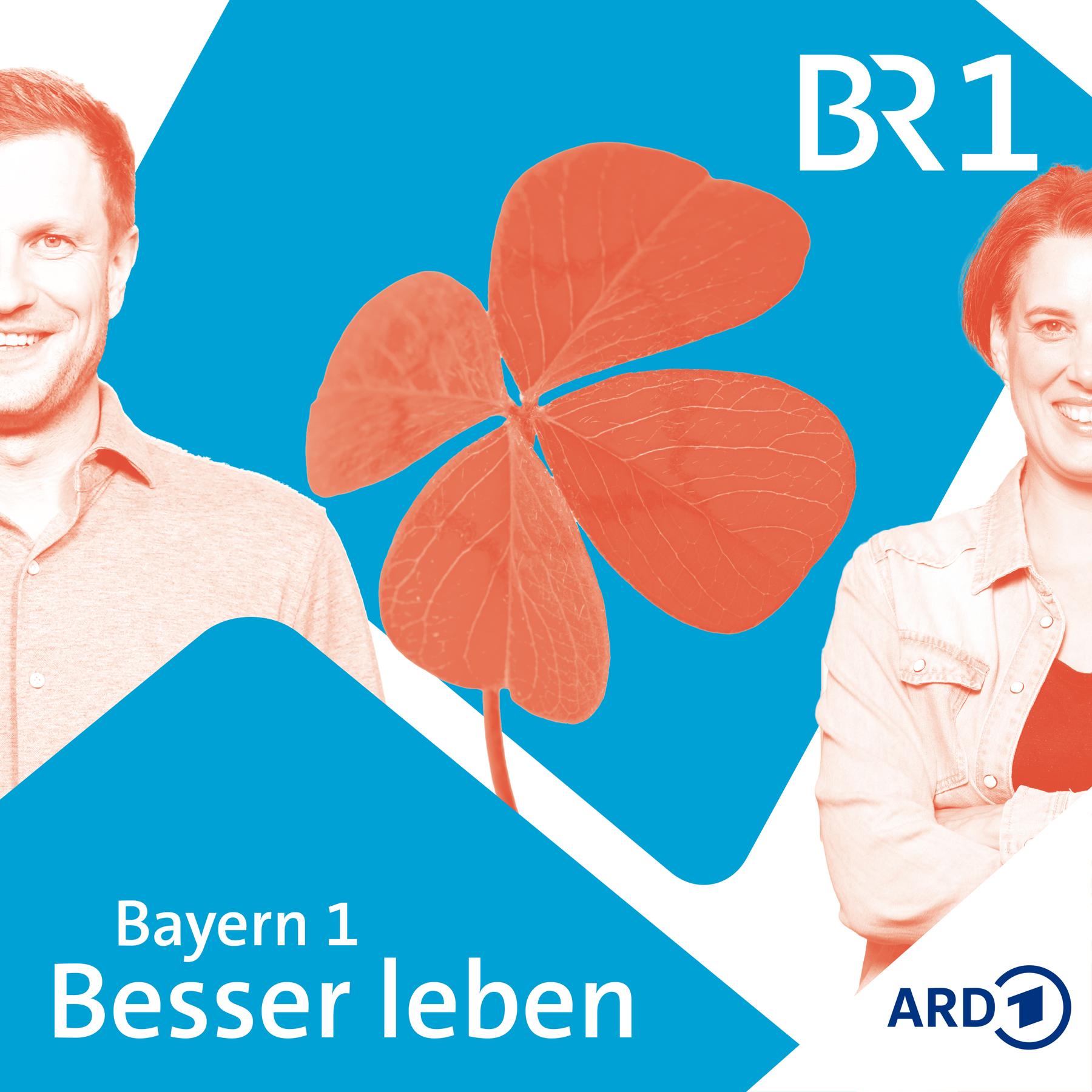 Besser leben. Der Bayern 1 Nachhaltigkeitspodcast
