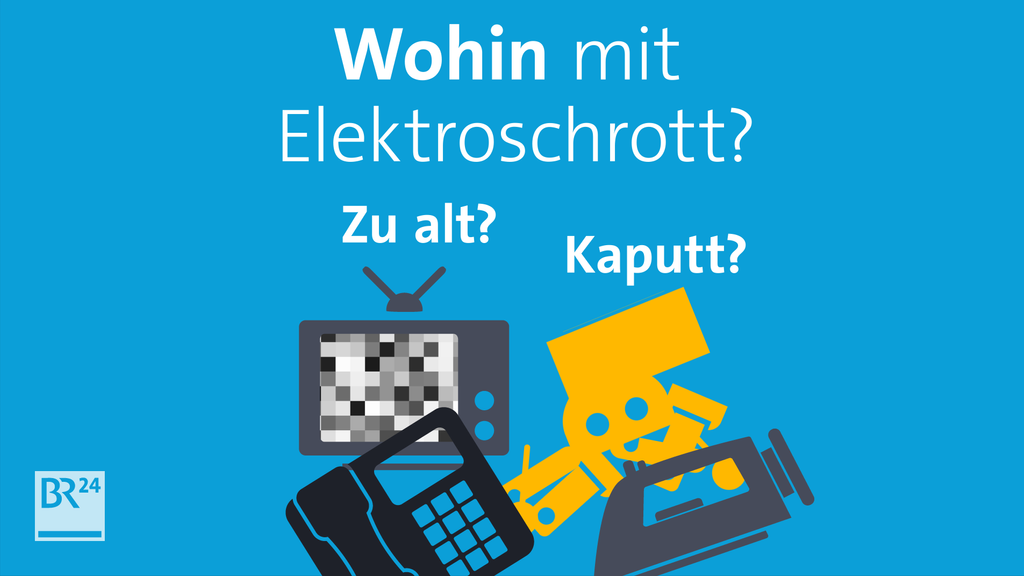 #fragBR24💡 Wohin mit dem Elektroschrott? | Bild: BR #fragBR24💡 Wohin mit dem Elektroschrott?