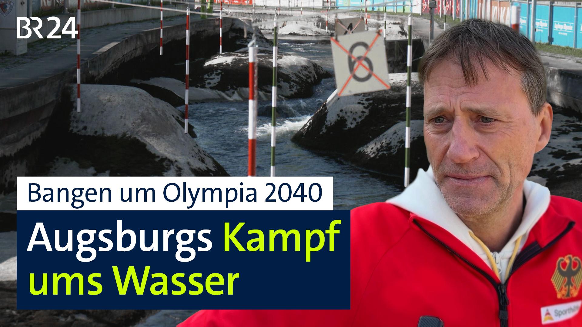 Collage: Kanu-Bundestrainer Klaus Pohlen schaut ernst in die Kamera, im Hintergrund der fast trockene Augsburger Eiskanal, darauf der Titel der Video-Reportage: Bangen um Olympia 2040 - Augsburgs Kampf ums Wasser.