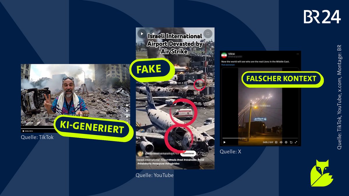 Zu sehen sind drei Screenshots von irreführenden und gefälschten Videos, die Szenen aus dem Krieg zwischen Israel und dem Iran zeigen sollen. Auf dem Screenshot links ist der Stempel "KI-generiert", auf dem in der Mitte der Stempel "Fake" und auf dem rechts der Stempel "Falscher Kontext".