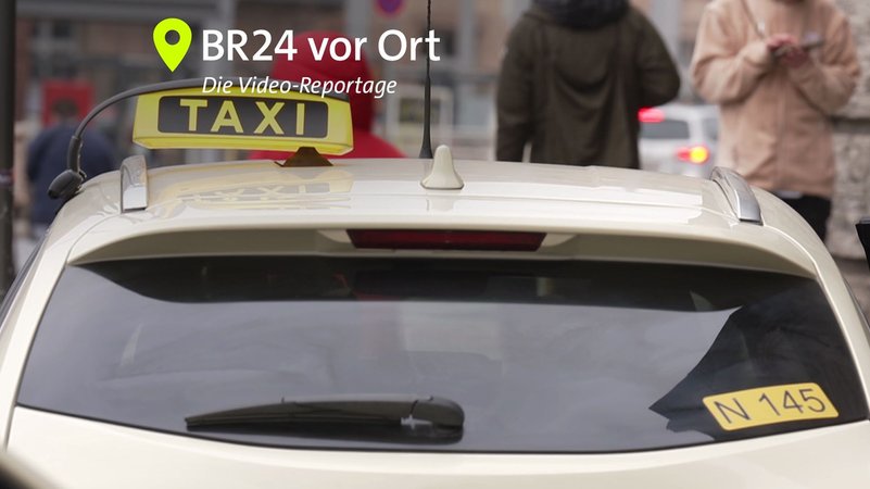 Taxi in Nürnberg | Bild: BR Taxi in Nürnberg
