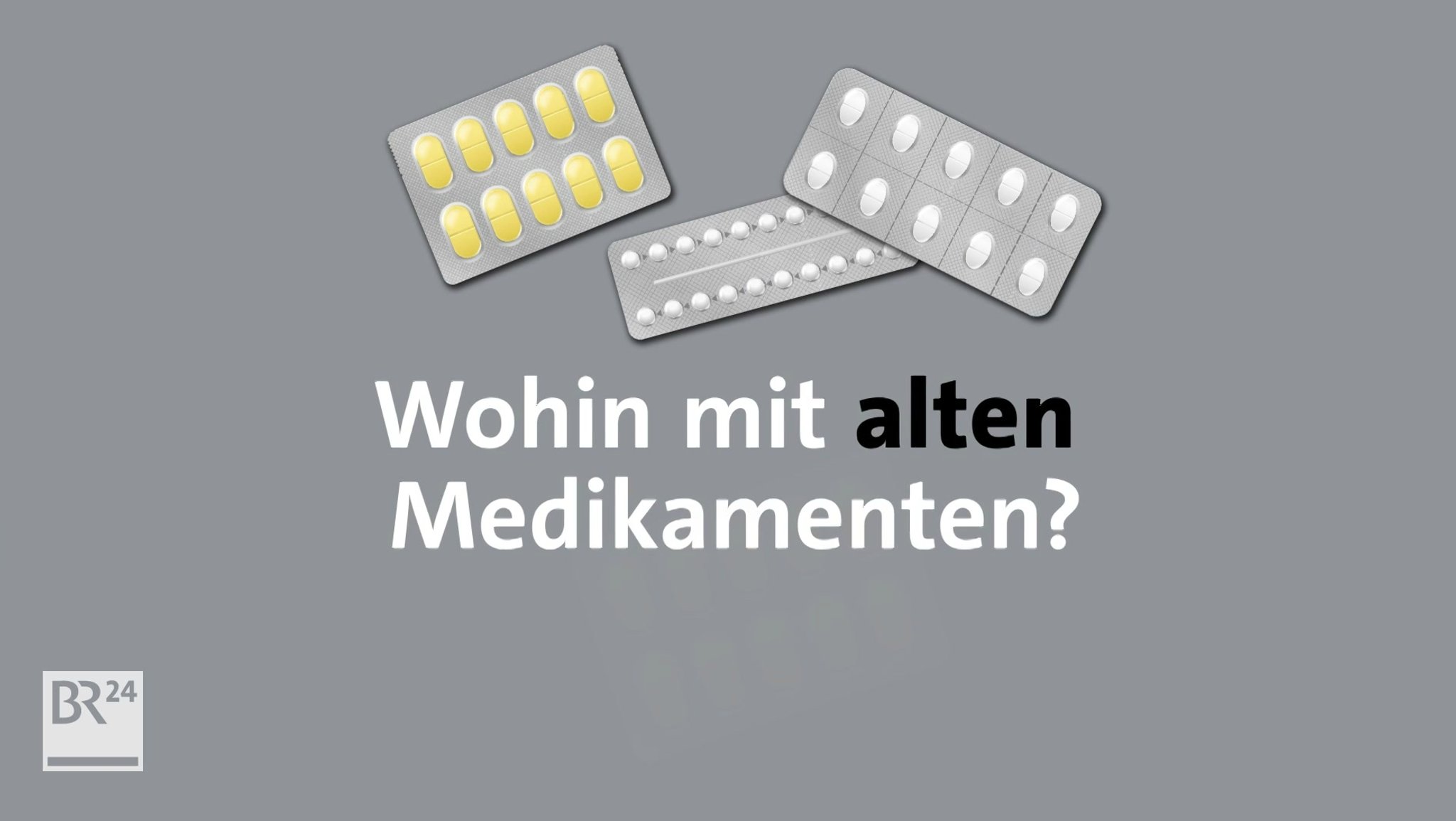 #fragBR24💡: Was tun mit alten Medikamenten? 