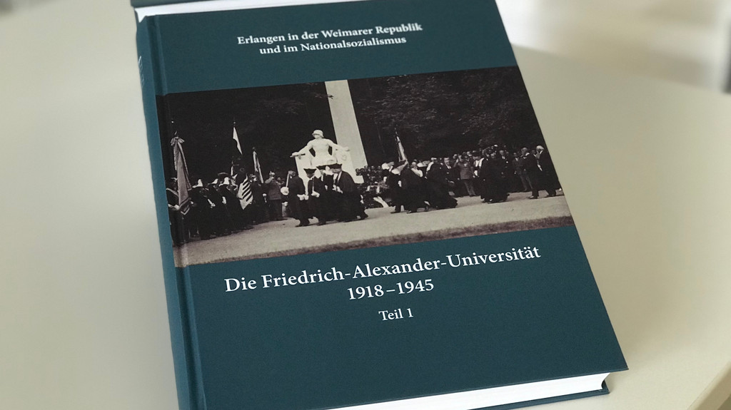 Das Buch "Die Friedrich-Alexander-Universität 1918 - 1945"
