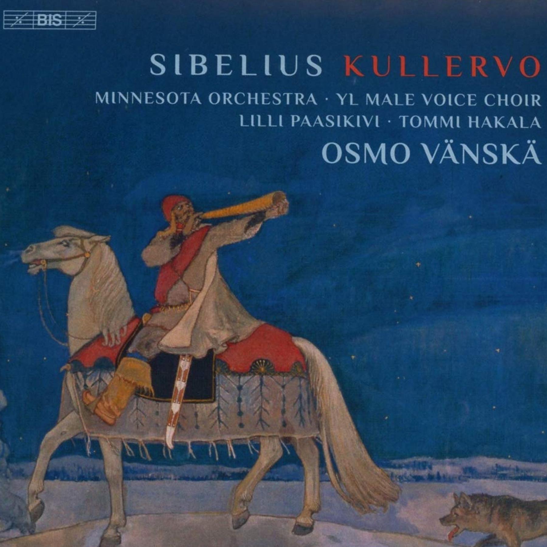 Jean Sibelius: "Kullervo"